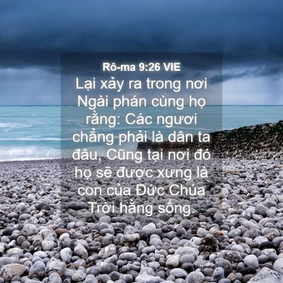 Picture 04 - Rô-ma 9:26 VIE - Lại xảy ra trong nơi Ngài phán cùng họ - Bible Verse Picture