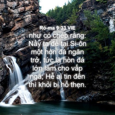 Picture 04 - Rô-ma 9:33 VIE - như có chép rằng: Nầy ta để tại - Bible Verse Picture