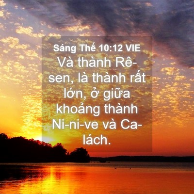 Picture 04 - Sáng Thế 10:12 VIE - Và thành Rê-sen, là thành rất lớn, ở - Bible Verse Picture