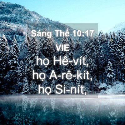Picture 04 - Sáng Thế 10:17 VIE - họ Hê-vít, họ A-rê-kít, họ - Bible Verse Picture