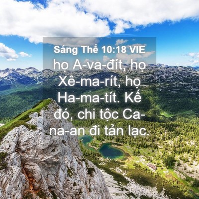 Picture 04 - Sáng Thế 10:18 VIE - họ A-va-đít, họ Xê-ma-rít, họ - Bible Verse Picture