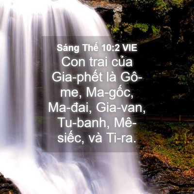 Picture 04 - Sáng Thế 10:2 VIE - Con trai của Gia-phết là Gô-me, Ma-gốc, - Bible Verse Picture