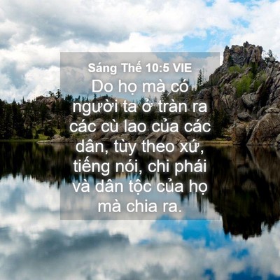 Picture 04 - Sáng Thế 10:5 VIE - Do họ mà có người ta ở tràn ra các cù - Bible Verse Picture