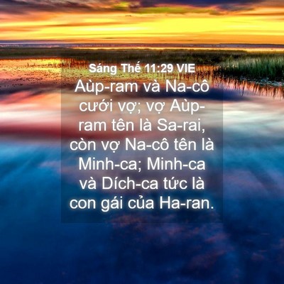 Picture 04 - Sáng Thế 11:29 VIE - Aùp-ram và Na-cô cưới vợ; vợ Aùp-ram - Bible Verse Picture
