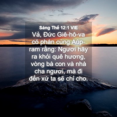 Picture 04 - Sáng Thế 12:1 VIE - Vả, Đức Giê-hô-va có phán cùng Aùp-ram - Bible Verse Picture