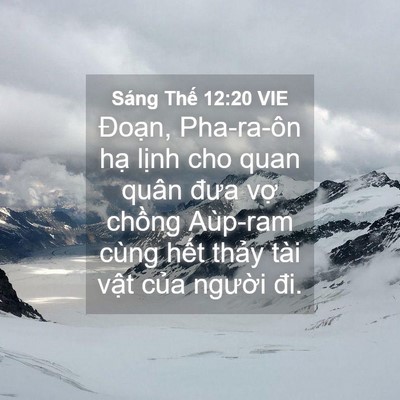 Picture 04 - Sáng Thế 12:20 VIE - Đoạn, Pha-ra-ôn hạ lịnh cho quan quân - Bible Verse Picture