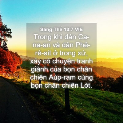 Picture 04 - Sáng Thế 13:7 VIE - Trong khi dân Ca-na-an và dân Phê-rê-sít - Bible Verse Picture