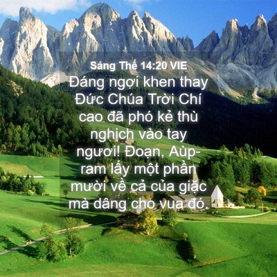 Picture 04 - Sáng Thế 14:20 VIE - Đáng ngợi khen thay Đức Chúa Trời Chí - Bible Verse Picture