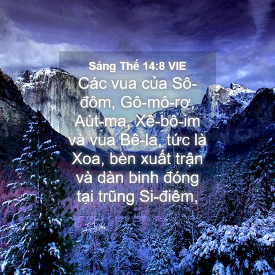 Picture 04 - Sáng Thế 14:8 VIE - Các vua của Sô-đôm, Gô-mô-rơ, Aùt-ma, - Bible Verse Picture