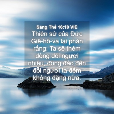 Picture 04 - Sáng Thế 16:10 VIE - Thiên sứ của Đức Giê-hô-va lại phán - Bible Verse Picture