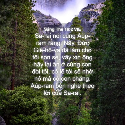 Picture 04 - Sáng Thế 16:2 VIE - Sa-rai nói cùng Aùp-ram rằng: Nầy, Đức - Bible Verse Picture