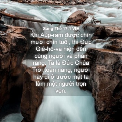 Picture 04 - Sáng Thế 17:1 VIE - Khi Aùp-ram được chín mươi chín tuổi, - Bible Verse Picture