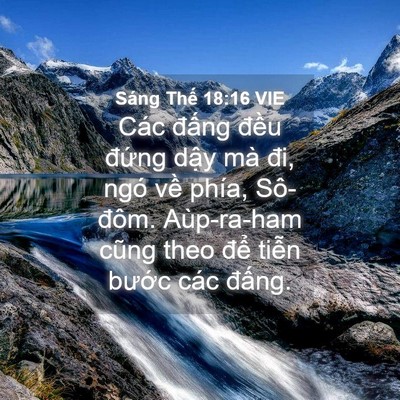 Picture 04 - Sáng Thế 18:16 VIE - Các đấng đều đứng dậy mà đi, ngó - Bible Verse Picture