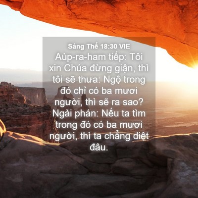 Picture 04 - Sáng Thế 18:30 VIE - Aùp-ra-ham tiếp: Tôi xin Chúa đừng - Bible Verse Picture