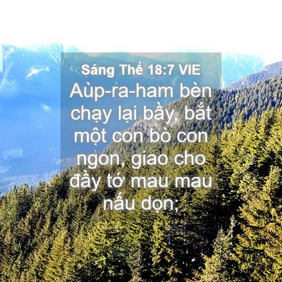 Picture 04 - Sáng Thế 18:7 VIE - Aùp-ra-ham bèn chạy lại bầy, bắt một - Bible Verse Picture