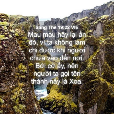 Picture 04 - Sáng Thế 19:22 VIE - Mau mau hãy lại ẩn đó, vì ta không làm - Bible Verse Picture
