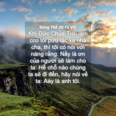 Picture 04 - Sáng Thế 20:13 VIE - Khi Đức Chúa Trời làm cco tôi pưu lạc - Bible Verse Picture