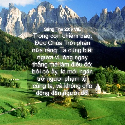 Picture 04 - Sáng Thế 20:6 VIE - Trong cơn chiêm bao, Đức Chúa Trời phán - Bible Verse Picture
