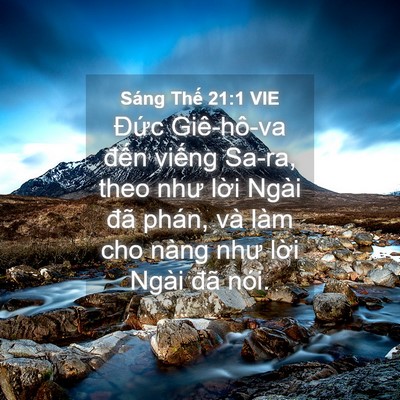 Picture 04 - Sáng Thế 21:1 VIE - Đức Giê-hô-va đến viếng Sa-ra, theo - Bible Verse Picture