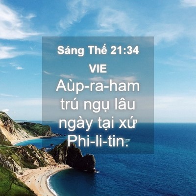 Picture 04 - Sáng Thế 21:34 VIE - Aùp-ra-ham trú ngụ lâu ngày tại xứ - Bible Verse Picture