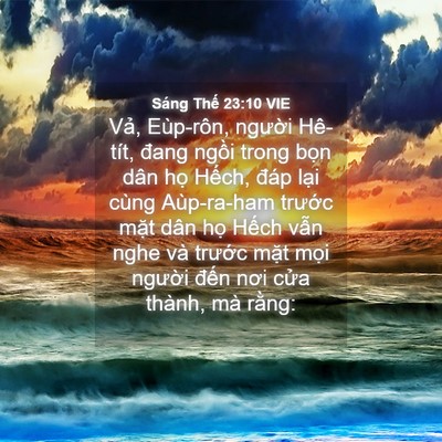 Picture 04 - Sáng Thế 23:10 VIE - Vả, Eùp-rôn, người Hê-tít, đang ngồi - Bible Verse Picture