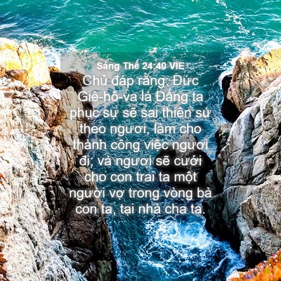 Picture 04 - Sáng Thế 24:40 VIE - Chủ đáp rằng: Đức Giê-hô-va là - Bible Verse Picture