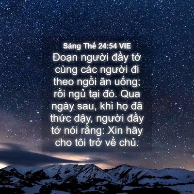 Picture 04 - Sáng Thế 24:54 VIE - Đoạn người đầy tớ cùng các người - Bible Verse Picture