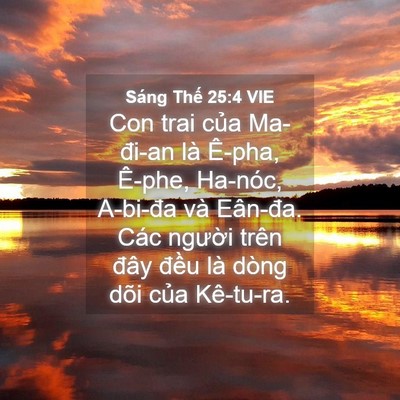 Picture 04 - Sáng Thế 25:4 VIE - Con trai của Ma-đi-an là Ê-pha, Ê-phe, - Bible Verse Picture