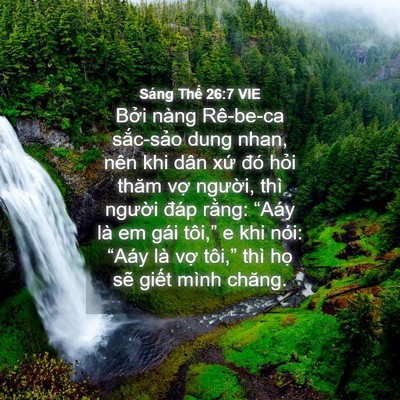 Picture 04 - Sáng Thế 26:7 VIE - Bởi nàng Rê-be-ca sắc-sảo dung nhan, nên - Bible Verse Picture