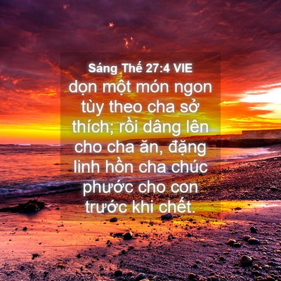Picture 04 - Sáng Thế 27:4 VIE - dọn một món ngon tùy theo cha sở thích; - Bible Verse Picture