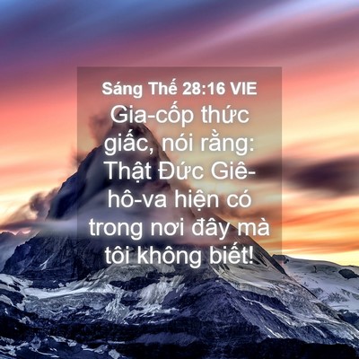 Picture 04 - Sáng Thế 28:16 VIE - Gia-cốp thức giấc, nói rằng: Thật - Bible Verse Picture
