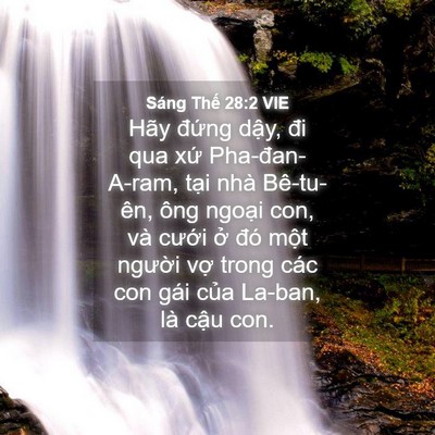 Picture 04 - Sáng Thế 28:2 VIE - Hãy đứng dậy, đi qua xứ Pha-đan-A-ram, - Bible Verse Picture