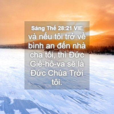 Picture 04 - Sáng Thế 28:21 VIE - và nếu tôi trở về bình an đến nhà - Bible Verse Picture