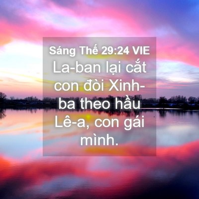 Picture 04 - Sáng Thế 29:24 VIE - La-ban lại cắt con đòi Xinh-ba theo hầu - Bible Verse Picture