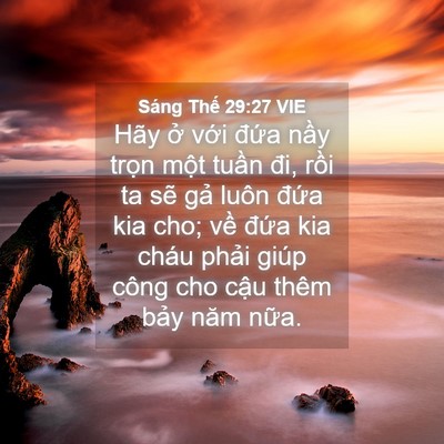 Picture 04 - Sáng Thế 29:27 VIE - Hãy ở với đứa nầy trọn một tuần - Bible Verse Picture