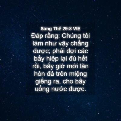 Picture 04 - Sáng Thế 29:8 VIE - Đáp rằng: Chúng tôi làm như vậy chẳng - Bible Verse Picture