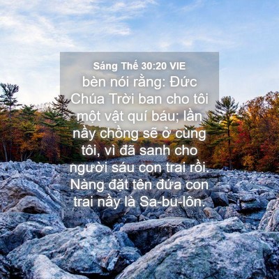 Picture 04 - Sáng Thế 30:20 VIE - bèn nói rằng: Đức Chúa Trời ban cho - Bible Verse Picture