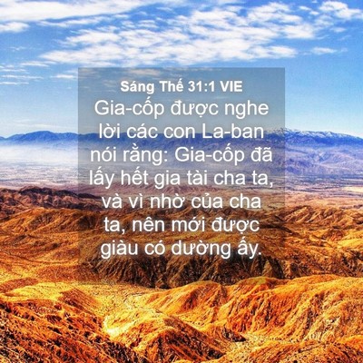 Picture 04 - Sáng Thế 31:1 VIE - Gia-cốp được nghe lời các con La-ban - Bible Verse Picture