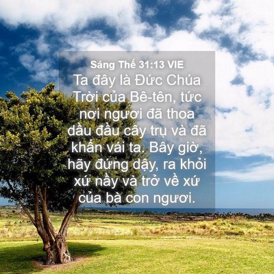 Picture 04 - Sáng Thế 31:13 VIE - Ta đây là Đức Chúa Trời của Bê-tên, - Bible Verse Picture
