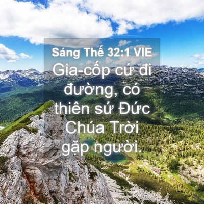 Picture 04 - Sáng Thế 32:1 VIE - Gia-cốp cứ đi đường, có thiên sứ - Bible Verse Picture
