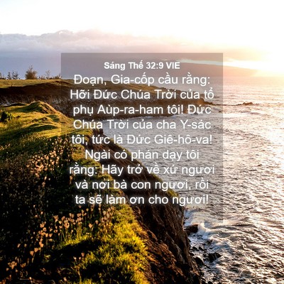 Picture 04 - Sáng Thế 32:9 VIE - Đoạn, Gia-cốp cầu rằng: Hỡi Đức - Bible Verse Picture
