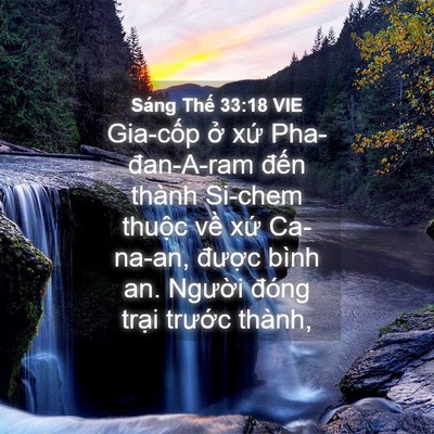 Picture 04 - Sáng Thế 33:18 VIE - Gia-cốp ở xứ Pha-đan-A-ram đến thành - Bible Verse Picture