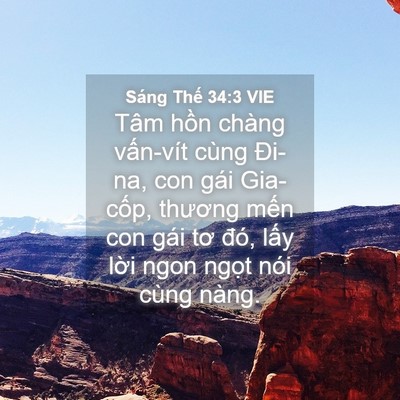 Picture 04 - Sáng Thế 34:3 VIE - Tâm hồn chàng vấn-vít cùng Đi-na, con - Bible Verse Picture