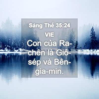 Picture 04 - Sáng Thế 35:24 VIE - Con của Ra-chên là Giô-sép và - Bible Verse Picture