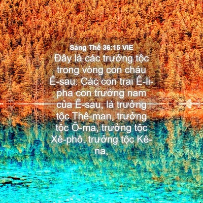 Picture 04 - Sáng Thế 36:15 VIE - Đây là các trưởng tộc trong vòng con - Bible Verse Picture