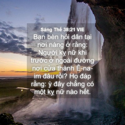 Picture 04 - Sáng Thế 38:21 VIE - Bạn bèn hỏi dân tại nơi nàng ở - Bible Verse Picture