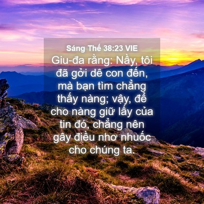 Picture 04 - Sáng Thế 38:23 VIE - Giu-đa rằng: Nầy, tôi đã gởi dê con - Bible Verse Picture