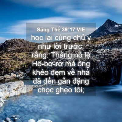 Picture 04 - Sáng Thế 39:17 VIE - học lại cùng chủ y như lời trước, - Bible Verse Picture