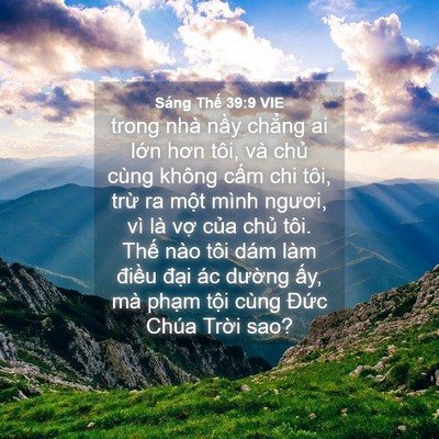 Picture 04 - Sáng Thế 39:9 VIE - trong nhà nầy chẳng ai lớn hơn tôi, và - Bible Verse Picture