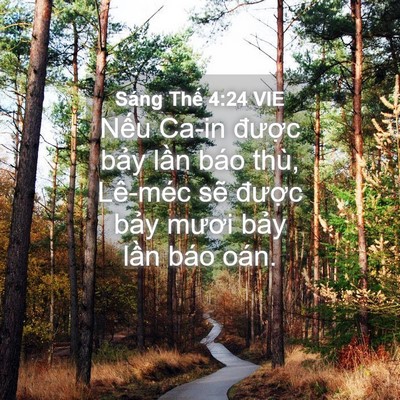 Picture 04 - Sáng Thế 4:24 VIE - Nếu Ca-in được bảy lần báo thù, - Bible Verse Picture